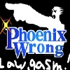 Phoenix Wrong – Lawgasm