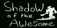 Shadow of the Awesome
