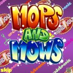 Mops And Mows