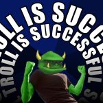 Successful troll 2